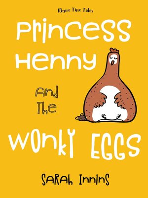 cover image of Princess Henny and the Wonky Eggs